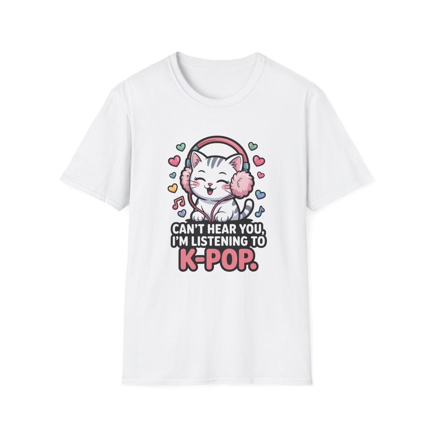 K-Pop Cat Graphic T-Shirt – "Can't Hear You, I'm Listening to K-POP" Cute Fan Tee