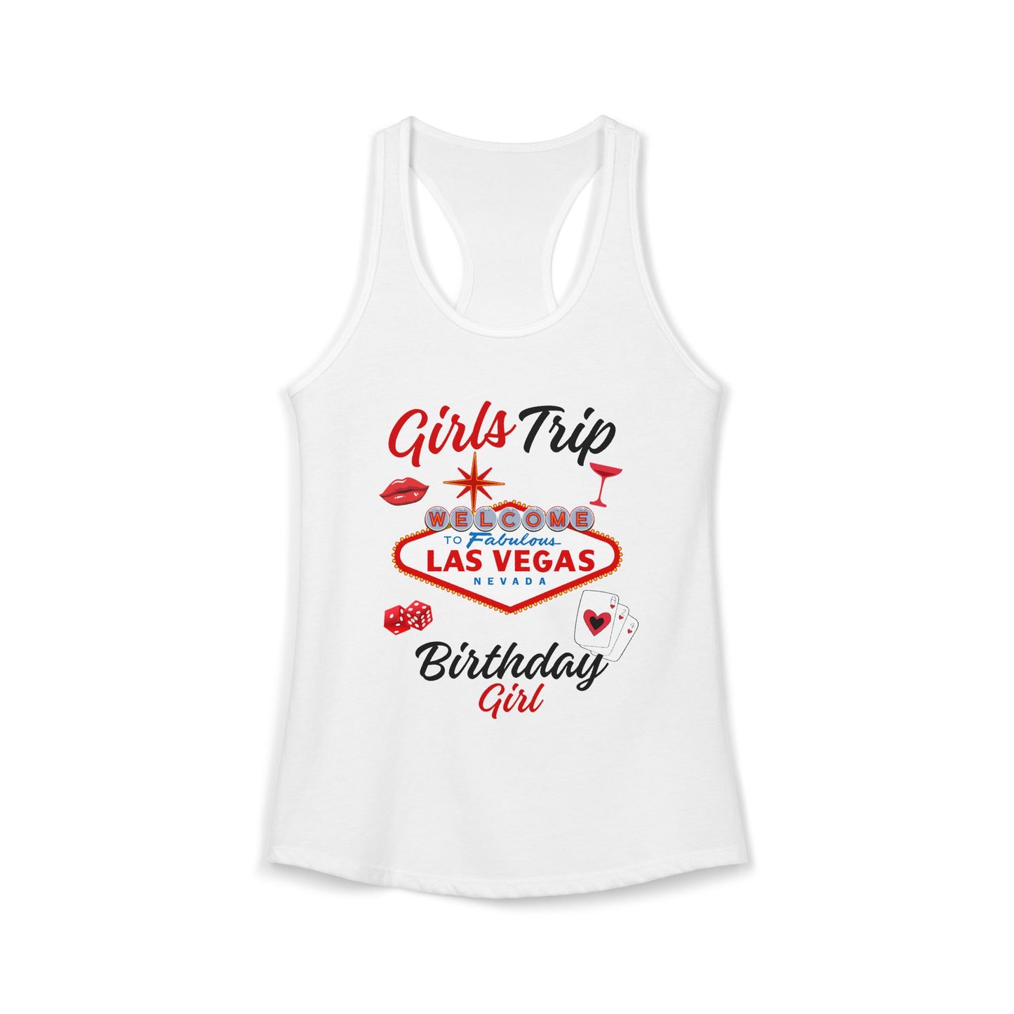 Vegas Girls Trip Birthday Girl Women's Ideal Racerback Tank