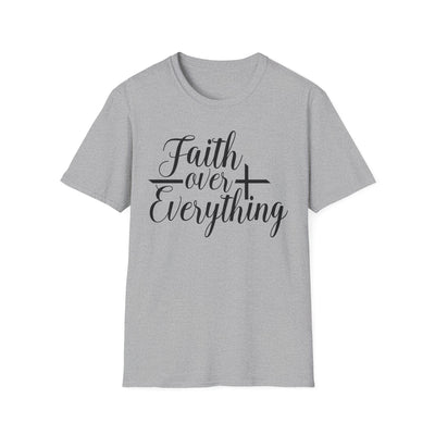 Faith Over Everything T-Shirt — Christian Inspirational Tee with Cross