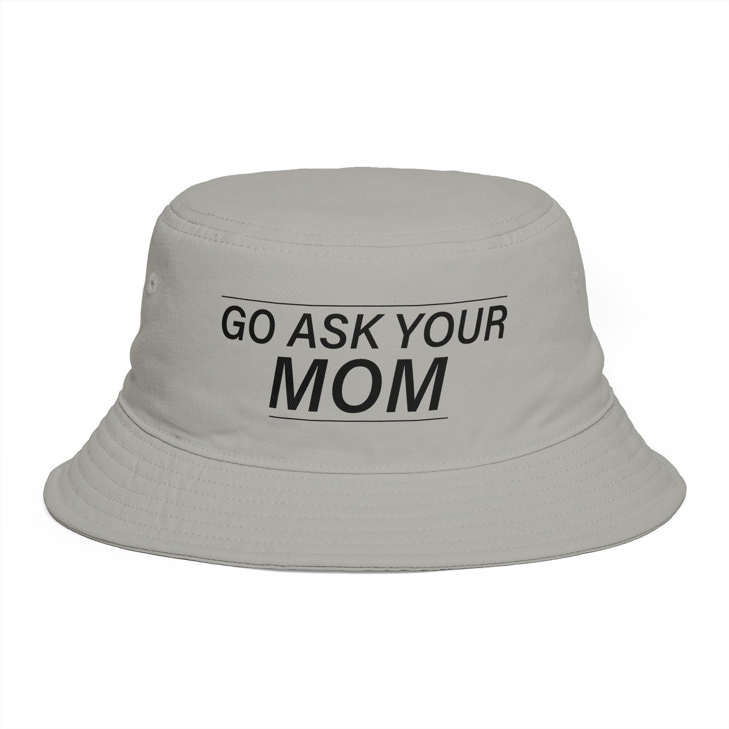 Bucket Hat — "Go Ask Your Mom" Embroidered Casual Sun Hat