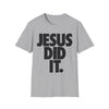 Jesus Did It
