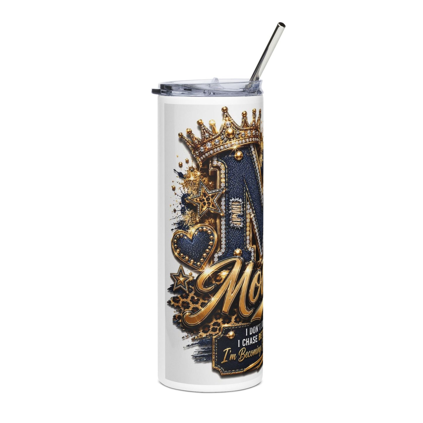 Motivated Mom 20oz Stainless Steel Tumbler – Inspirational 'I Don't Just Chase Dreams' Travel Cup
