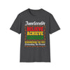Juneteenth Believe Achieve Succeed T-Shirt