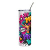 Tumbler — "If My Mouth Could Say What My Face Will" Colorful Graphic 20oz Stainless Steel Tumbler