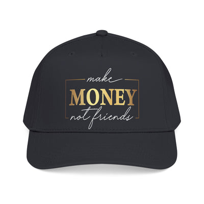 Make Money Not Friends Baseball Cap — Motivational Gold Script Hat