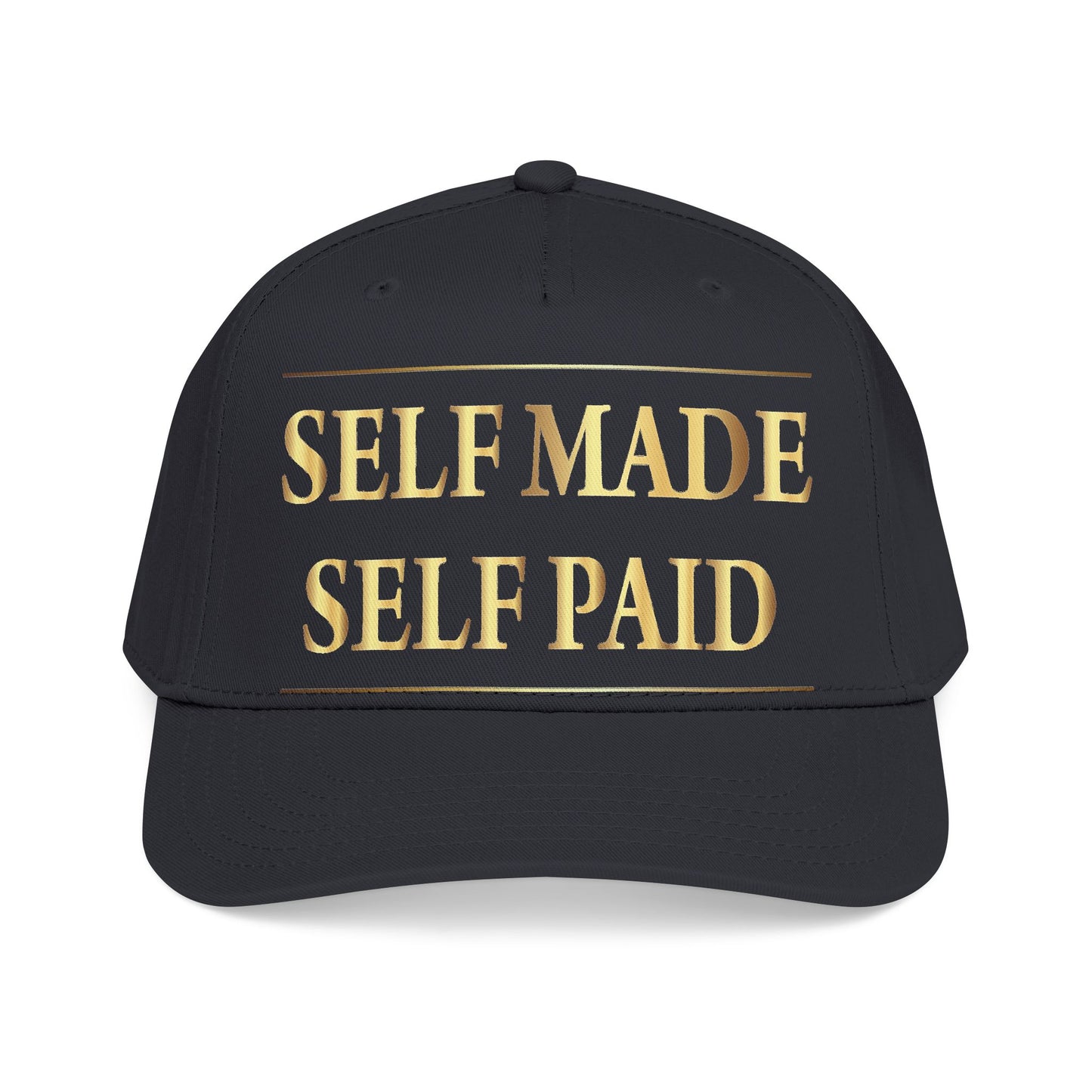 Self Made Self Paid Baseball Cap — Motivational Entrepreneur Hat