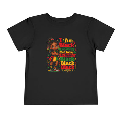 Toddler T-Shirt "I Am Black Every Day" — Cute Empowerment Tee for Little Kids