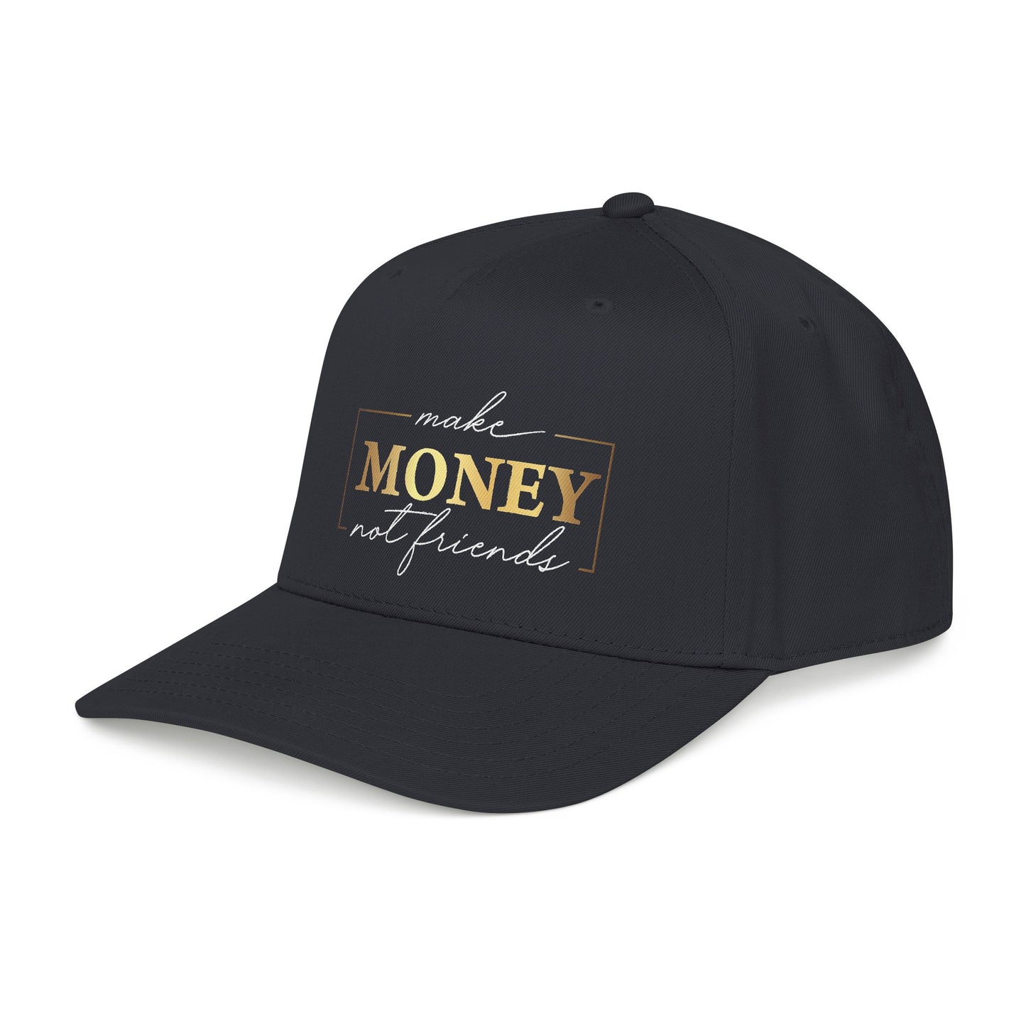 Make Money Not Friends Baseball Cap — Motivational Gold Script Hat