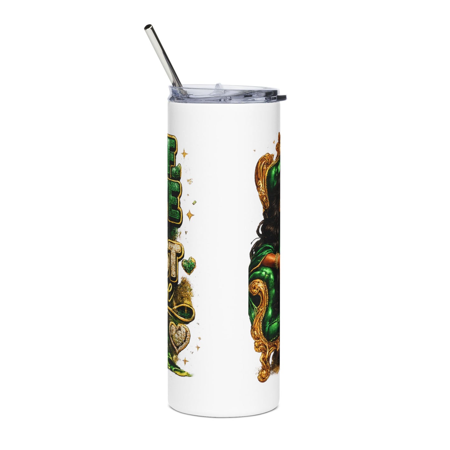 20oz Stainless Tumbler — "Self Love is the Best Love" Green Throne Queen Design