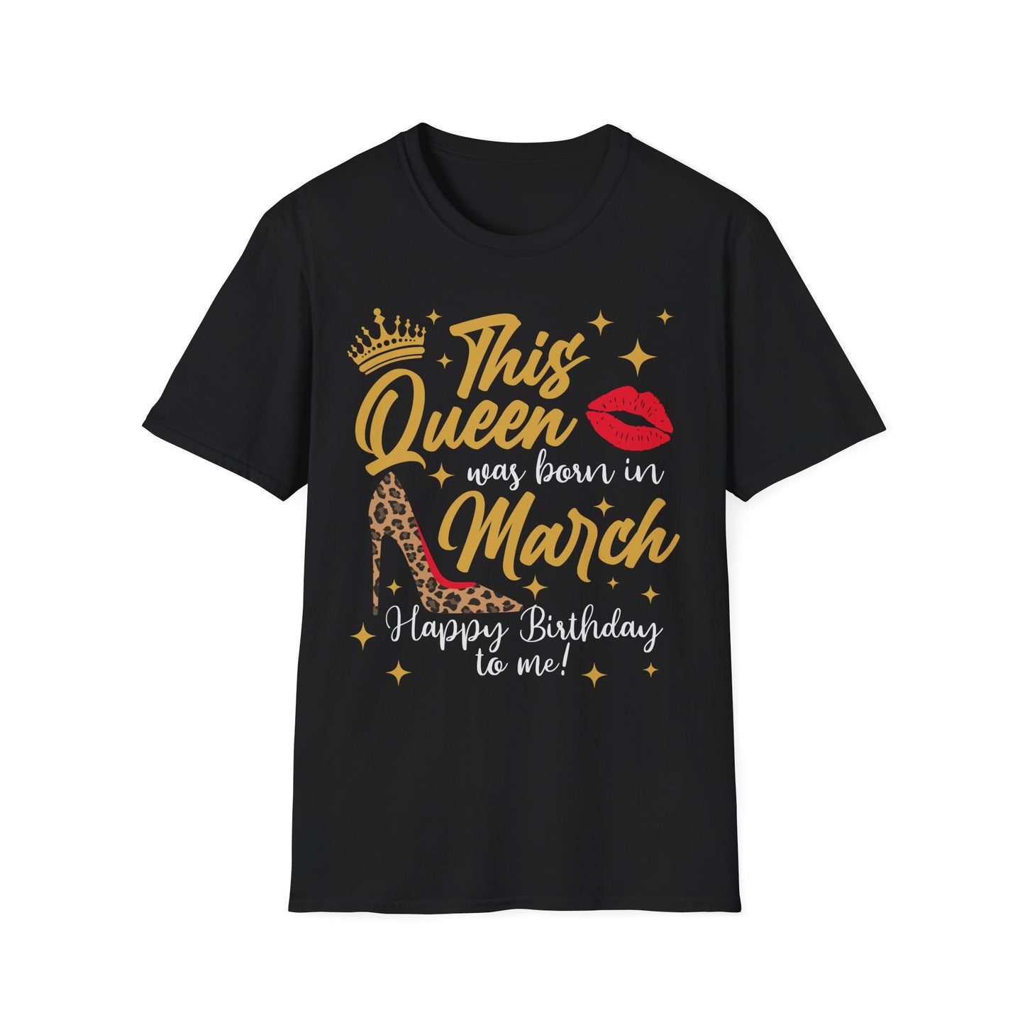 "This Queen was born in March" Birthday Tee