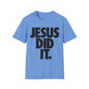Jesus Did It