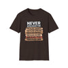 Never Apologize For — Black Pride T-Shirt