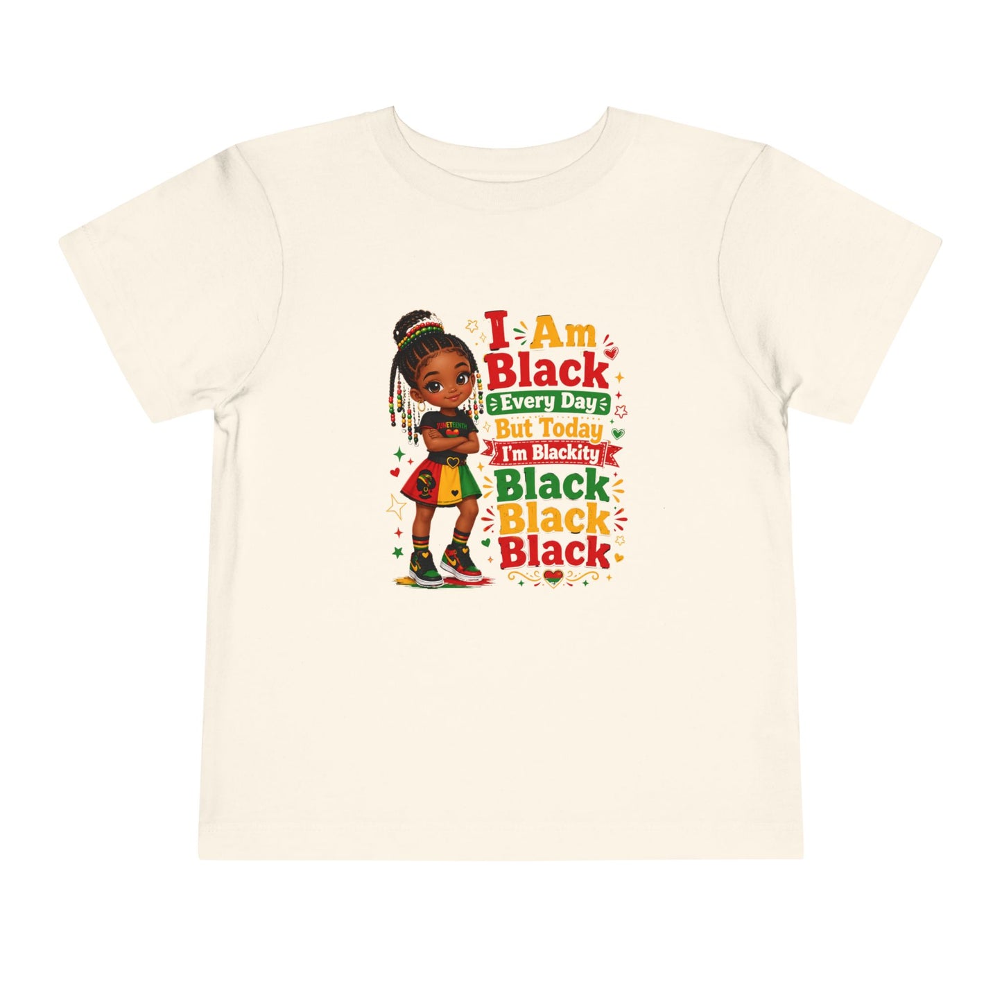 Toddler T-Shirt "I Am Black Every Day" — Cute Empowerment Tee for Little Kids