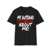 My Husband/Wife Don't Play About Me Couple's Shirt