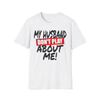 My Husband/Wife Don't Play About Me Couple's Shirt