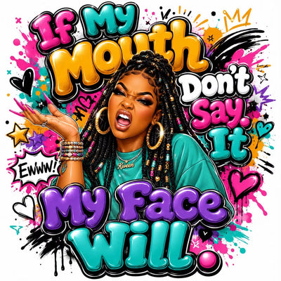 Tumbler — "If My Mouth Could Say What My Face Will" Colorful Graphic 20oz Stainless Steel Tumbler