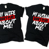 My Husband/Wife Don't Play About Me Couple's Shirt
