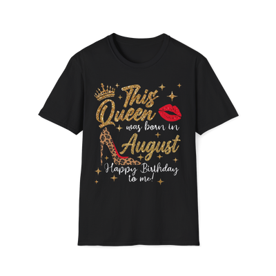 This Queen Was Born In August Birthday Shirt