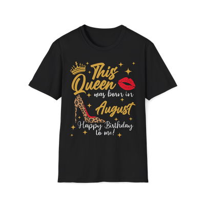 This Queen Was Born In August Birthday Shirt