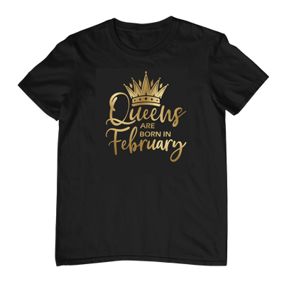 Queens Are Born In February - Black Gold Crown T-Shirt