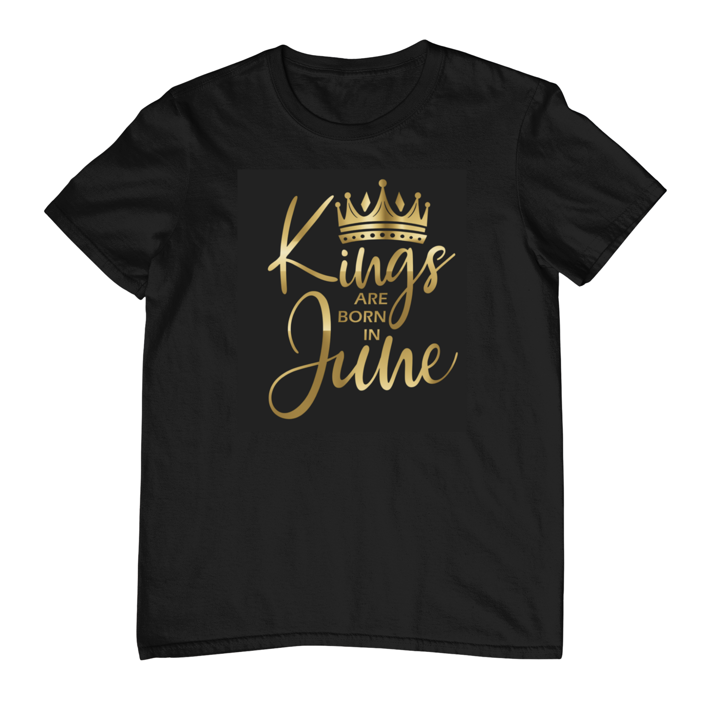 Kings Are Born In June - Black Gold Crown T-Shirt