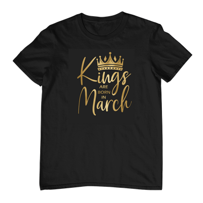 Kings Are Born In March - Black Gold Crown T-Shirt