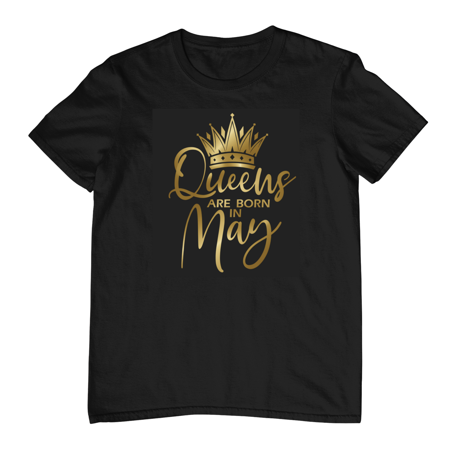 Queens Are Born In May - Black Gold Crown T-Shirt