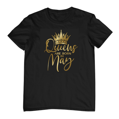 Queens Are Born In May - Black Gold Crown T-Shirt