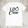 I Do Crew