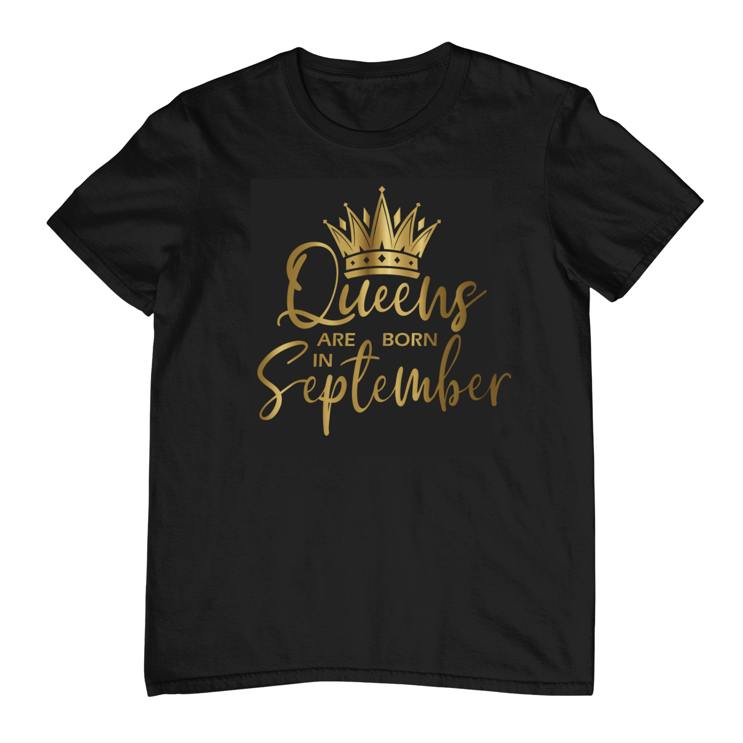 Queens Are Born In September - Black Gold Crown T-Shirt